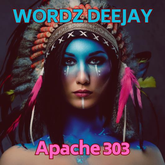 Wordz Deejay Apache 303