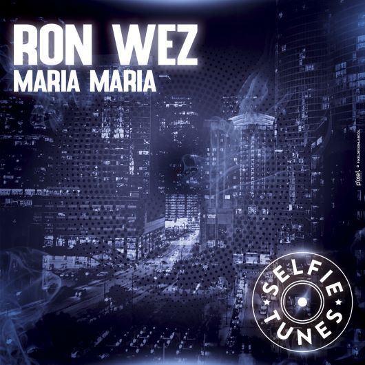 Ron Wez Maria Maria