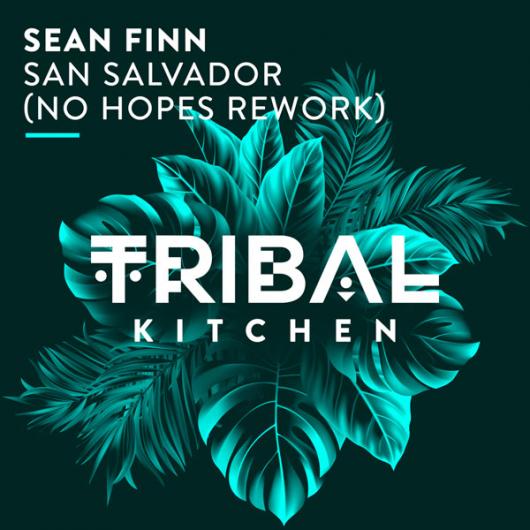Sean Finn San Salvador (No Hopes Rework)