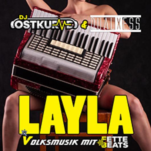 DJ Ostkurve & DualXess Layla (Volksmusik Version)
