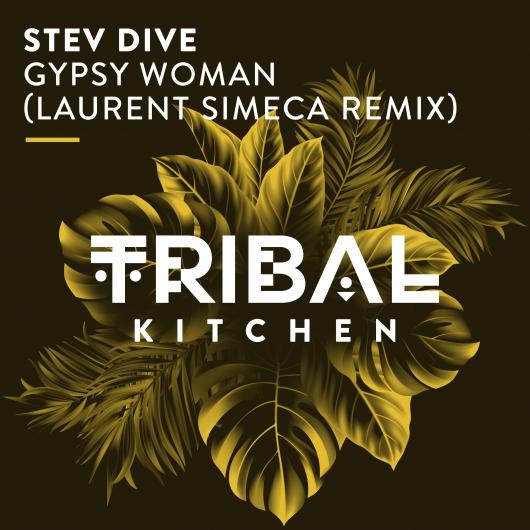 Stev Dive Gypsy Woman (Laurent Simeca Remix)