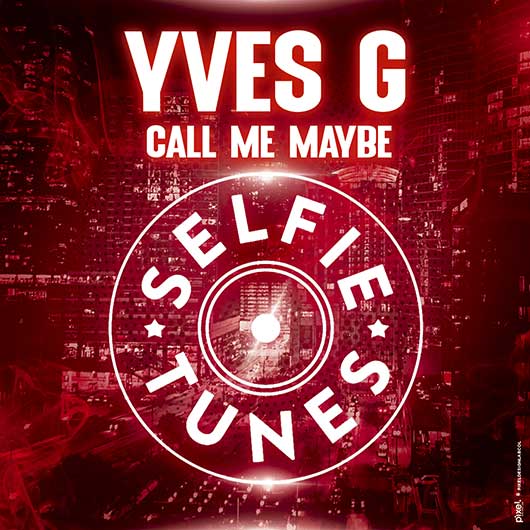 Yves G Call Me Maybe