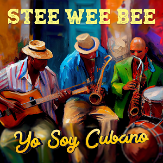 Stee Wee Bee Yo Soy Cubano