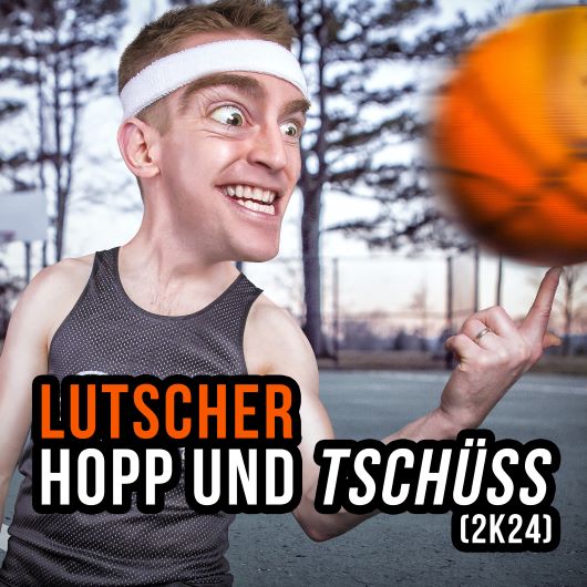 Lutscher Hopp und Tschüss (2k24)