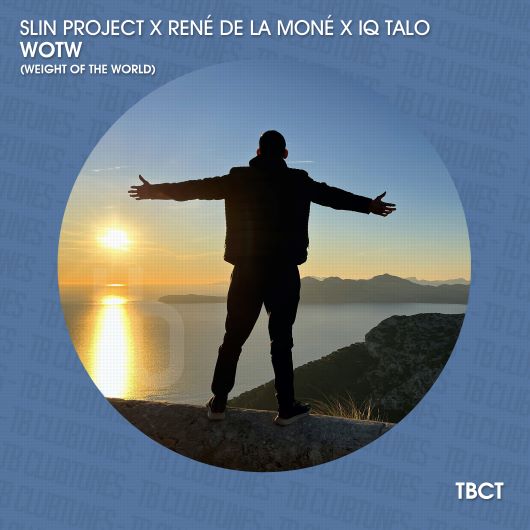 Slin Project x Rene de la Mone x IQ-Talo WOTW (Weight Of The World)