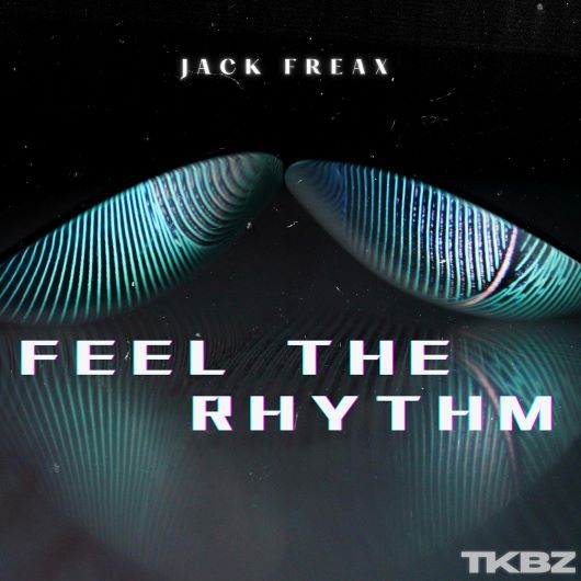 Jack Freax Feel The Rhythm