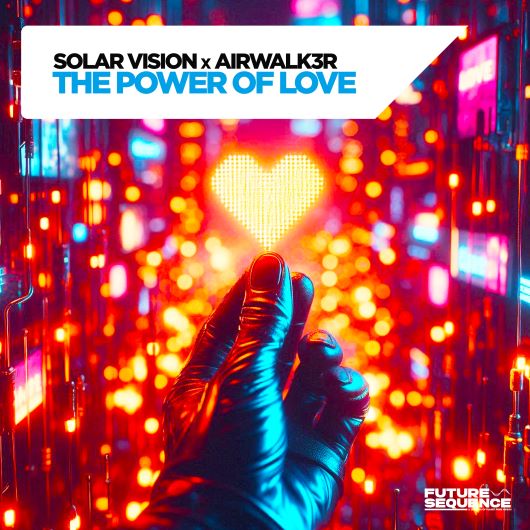 Solar Vision x Airwalk3r The Power Of Love