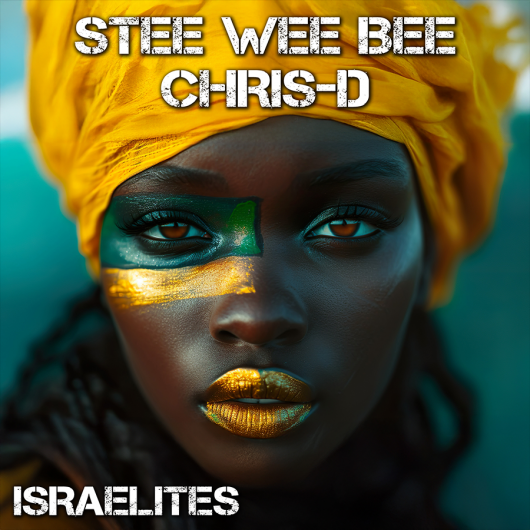 Stee Wee Bee X Chris-D Israelites