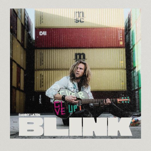 DANNY LATEN BLINK