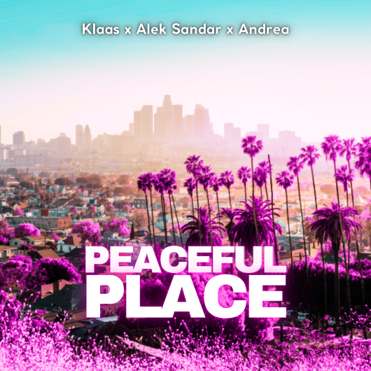 Klaas, Alek Sandar, Andrea Peaceful Place