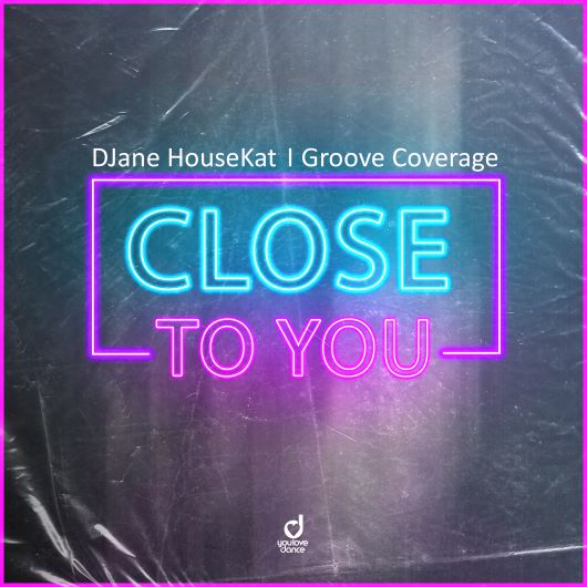 DJane HouseKat x Groove Coverage Close To You