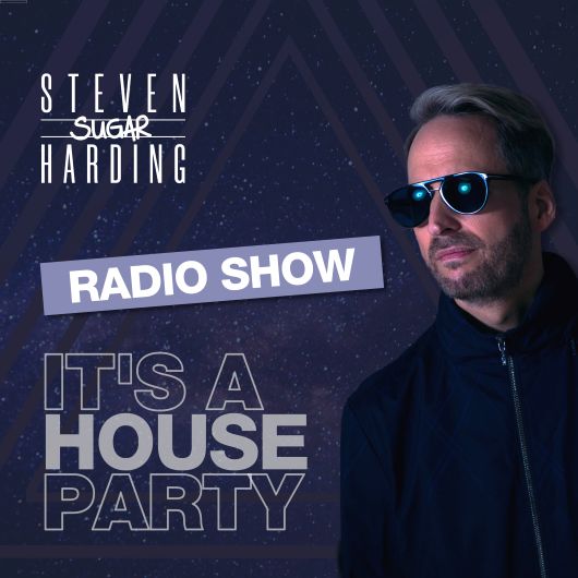 Steven Sugar Harding its a House Party