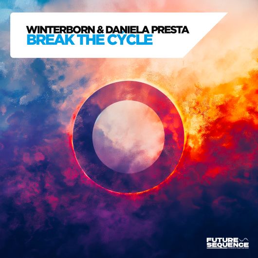 Winterborn & Daniela Presta Break The Cycle