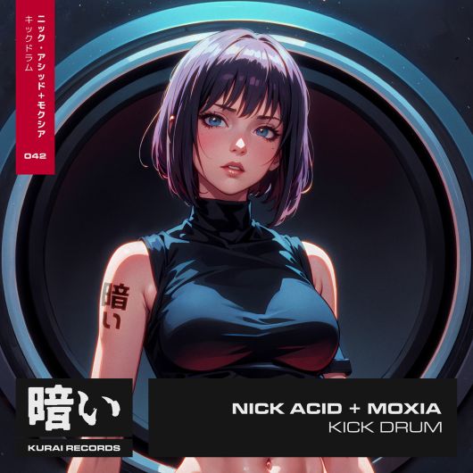 Nick Acid & Moxia Kick Drum