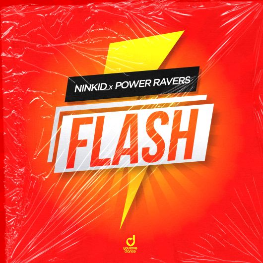 Ninkid x Power Ravers Flash