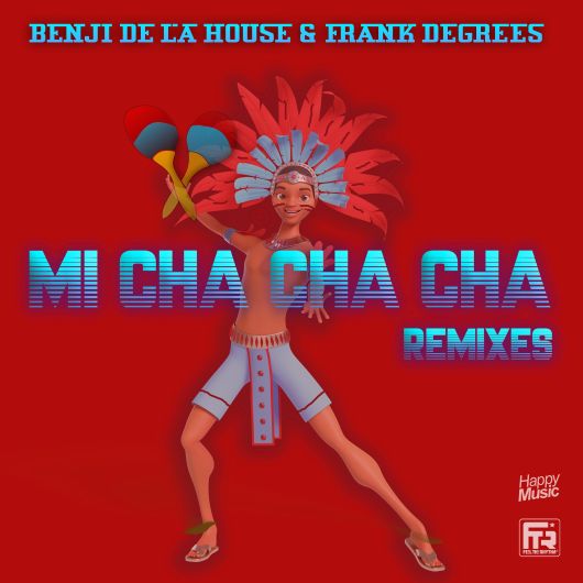 Benji De La House , Frank Degrees MI CHA CHA CHA
