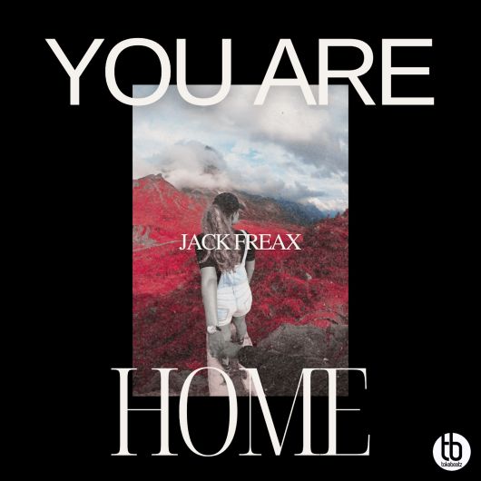 Jack Freax You Are Home