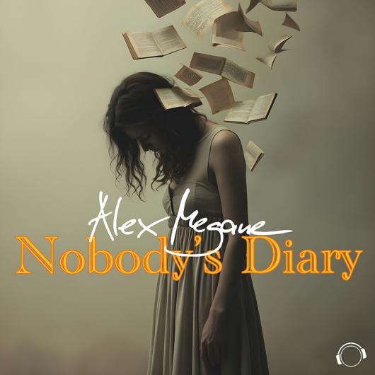 Alex Megane Nobody s Diary
