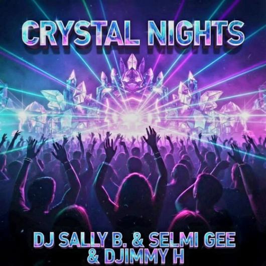 DJ Sally B., Selmi Gee and DJimmy H Crystal Nights