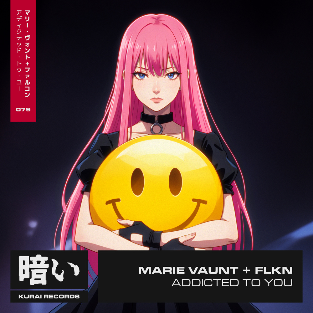 Marie Vaunt, FLKN Addicted to You