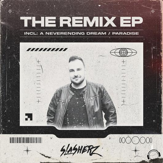 Slasherz The Remix EP