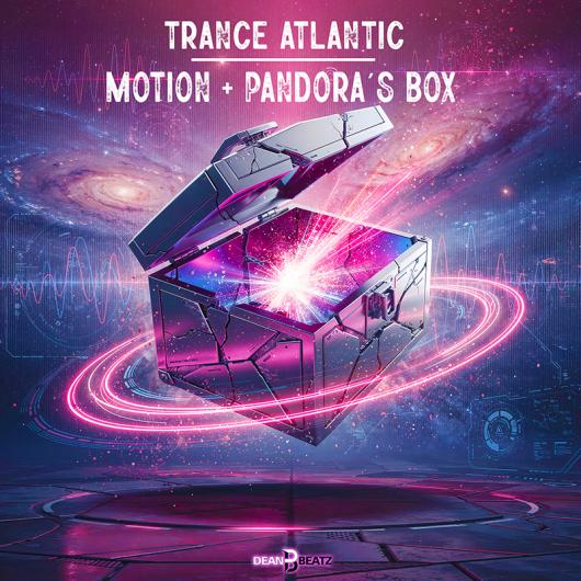 Trance Atlantic Motion + Pandora s Box