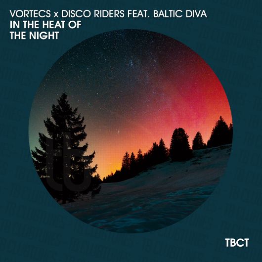 VorTECs x Disco Riders featuring Baltic Diva In The Heat Of The Night