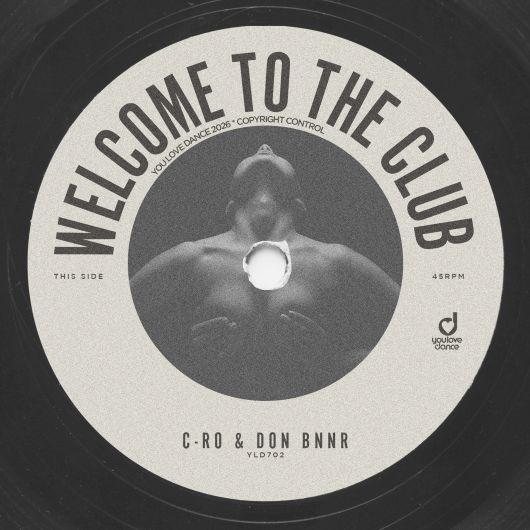 C-Ro x Don Bnnr Welcome To The Club