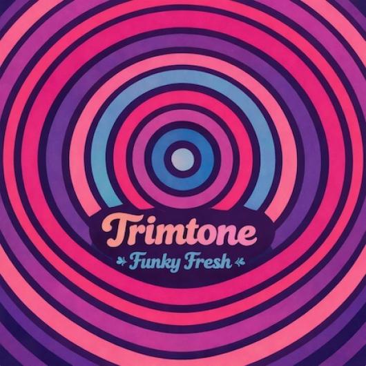 Trimtone Funky Fresh