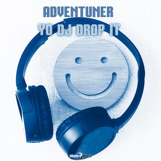 Adventuner Yo DJ Drop It