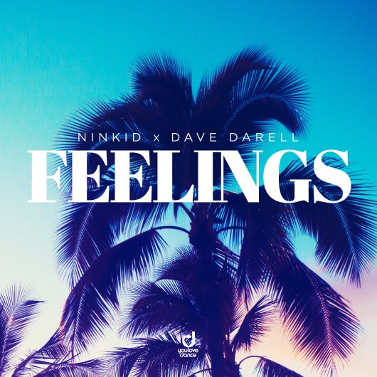 Ninkid & Dave Darell Feelings