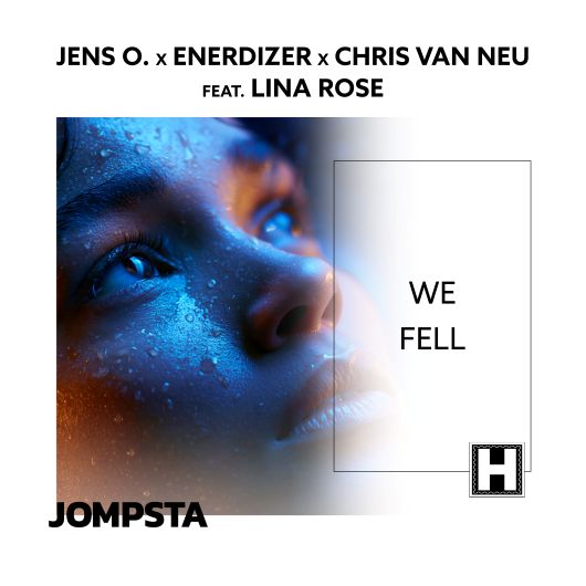 Jens O. x Enerdizer x Chris van Neu feat. Lina Rose We fell