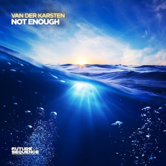 Van Der Karsten Not enough