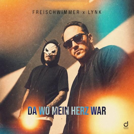 ​Freischwimmer & Lynk Da Wo Mein Herz War